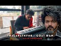 Thalapathy 68 -  GOAT BGM - Allan Preetham | Thalapathy Vijay | Yuvan Shankar Raja | Venkat Prabhu