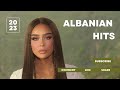 🇦🇱 ALBANIAN HITS 2023-2024 MIX /// TOP ALBANIAN HITS 2022 PLAYLIST /// HITET E REJA 2024 SHQIP MIX