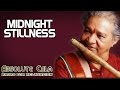 Midnight Stillness - Pandit Hari Prasad Chaurasia (Ragas For Relaxation,Absolute Calm) | Music Today