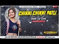 Chikni Chikni Patli Kamar | Old Hindi Dj Song | Humming Bass Dj | Dj Chiranjeet Remix