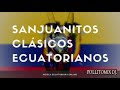 PASACALLES Y  SANJUANITOS ECUATORIANOS   TEMAS INEDITOS DE ANTOLOGIA   VOL  2