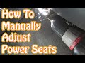 DIY How to Manually Adjust Power Seats in a GMC Chevy Vehicle Blazer Jimmy S10 Silverado Sierra