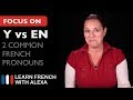 2 Common French Pronouns: Y vs EN