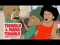 Tegwolo and Mama Tegwolo compilation part2