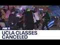 UCLA cancels classes amid violent protest