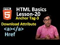 Download attribute in Anchor tag in HTML | HTML Basics lesson-20 | anchor tag in html in hindi