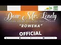 Dear Mr. Lonely - Rowena | May 2, 2024