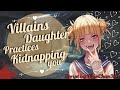 Villain's Daughter Practices Kidnapping You [Cute] [Roleplay] [Confession](F4A)