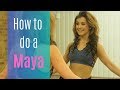 How To Do a Maya | Belly Dance Tutorials with Katie Alyce