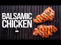 ABSOLUTELY NEXT LEVEL BALSAMIC GRILLED CHICKEN | SAM THE COOKING GUY