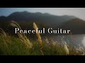 Peaceful Relaxing Guitar Music | Work Study Focus | 1 Hour