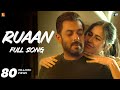 Ruaan Full Song | Tiger 3 | Salman Khan, Katrina Kaif | Pritam, Arijit Singh, Irshad Kamil, New Song