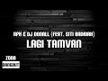 RPH & DJ Donall - Lagi Tamvan (Feat. Siti Badriah) (Lirik)