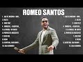 Top Hits Romeo Santos 2024 ~ Mejor E r o s R a m a z z o t t i lista de reprodu