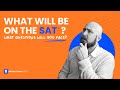 May 2024 SAT Predictions | What will be on the Test?