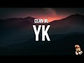 Cean Jr. - YK (Lyrics)