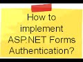 Implement ASP.NET Forms Authentication | Forms Auth in ASP.NET | ASP.NET Interview Questions