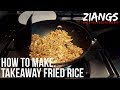 Ziangs: How to make REAL Takeaway Egg Fried Rice