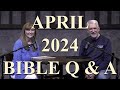 Bible Q&A With Pastor Paul │April 2024 | (Individual links in description)
