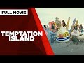 TEMPTATION ISLAND: Lovi Poe, Marian Rivera, Heart Evangelista & Solenn Heussaff  |  Full Movie