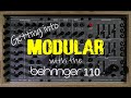 Getting into Modular with the Behringer 110