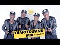 BEST OF YAMOTO BAND MIX-Dj BMM Ft Nisambazie Raha,Niseme,Nitakupwelepweta,Mama,Cheza Kwa Madoido,Suu