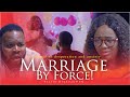MARRIAGE BY FORCE || Victor Olukoju PVO