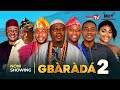 GBÀRÀDÁ 2 - 2024 Latest Yoruba Movie Muyiwa Ademola| Femi Adebayo| Odunlade Adekola|Lateef Adedimeji