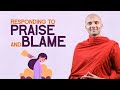 Buddhism In English - RESPONDING TO PRAISE AND BLAME