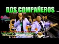 Dos Compańeros - Amazing Comedian Philippines