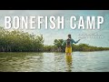 Bonefish Camp | Fly Fishing in the Remote Caribbean