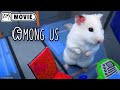 Hamster Impostor Among Us - Movie 🐹 Homura Ham