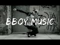 Bboy Mixtape / Bboy Music / Let's Rock / Bboy Music 2022