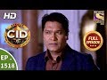 CID - Ep 1518 - Full Episode - 6th May, 2018