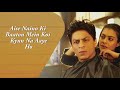 Tere Naina - My Name is Khan | Shahrukh Khan | Kajol