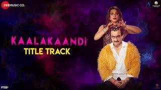 Kaalakaandi Saif Ali Khan Shashwat Sachdev Vivek Hariharan