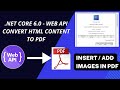 Insert images in pdf from .NET Core Web API | convert html content into pdf