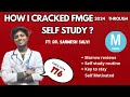 "Cracking FMGE: The Ultimate SELF-STUDY Journey| Interview with Dr. Sanmesh ✨🩺
