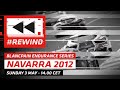 REWIND - 2012- NAVARRA - FULL RACE - BLANCPAIN ENDURANCE SERIES