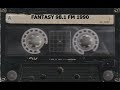 Fantasy 98.1 FM Summer 1990 (Reuploaded)
