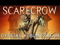 Citizen Soldier - Scarecrow  (Full Album Stream)