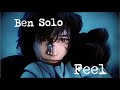 Kylo Ren/Ben Solo: Feel (Robbie Williams) (Reylo Rotoscope) (animation filters)