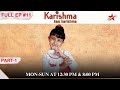 Karishma taught Somu a Lesson! | Part 1 | S1 | Ep.11 | Karishma Kaa Karishma #childrensentertainment