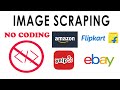 Scrape and download images from any website! Without coding in less than 5mins !