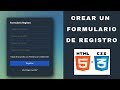 Crear un Formulario de Registro con HTML y CSS - Desarrollo Web