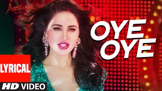 OYE OYE Lyrical Video Song AZHAR Emraan Hashmi, Nargis Fakhri, Prachi Desai DJ Chetas OYE OYE Lyrical Video Song AZHAR Emraan Hashmi, Nargis Fakhri, Prachi Desai DJ Chetas
