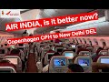 Flying Air India from Copenhagen CPH to New Delhi Del in a Boeing 787 Dreamliner and economy class.