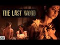 The Last Word | Award Winning Short Film – Bengali Short Film With English Subtitles
