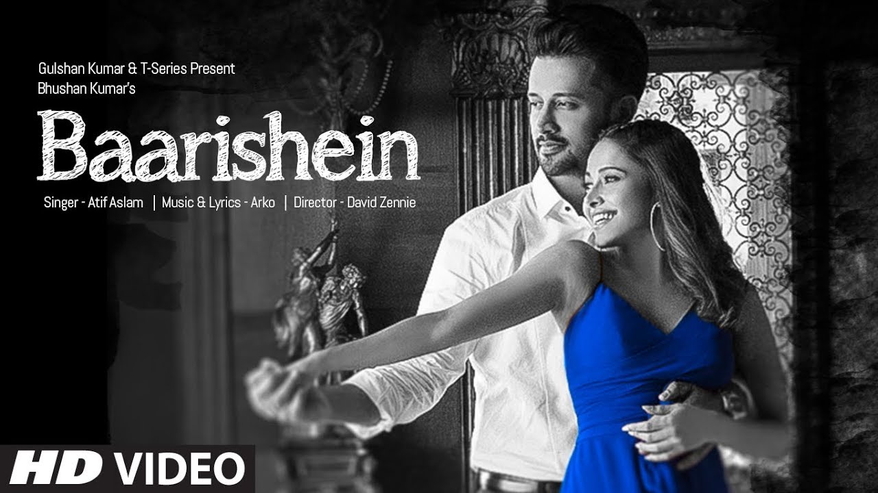 BAARISHEIN Song | Arko Feat. Atif Aslam & Nushrat Bharucha | New Romantic Song 2019 | T-Series BAARISHEIN Song | Arko Feat. Atif Aslam & Nushrat Bharucha | New Romantic Song 2019 | T-Series
