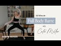 30 Minute Barre Workout with Catie Miller